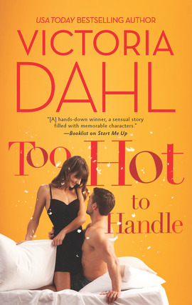 Title details for Too Hot to Handle by Victoria Dahl - Available